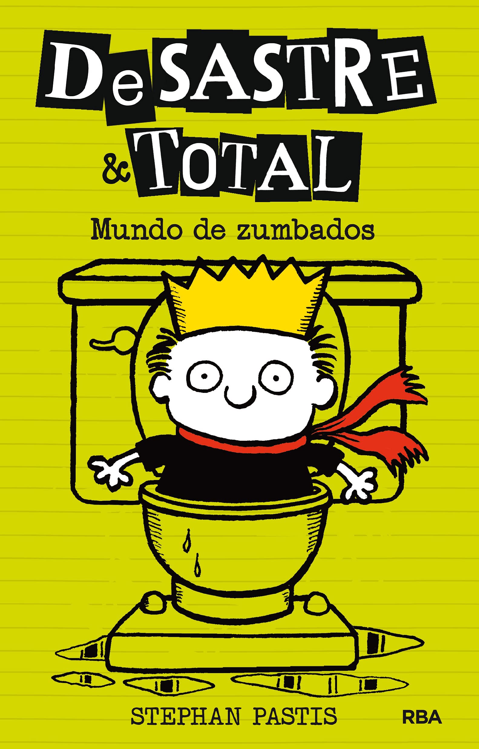 DeSastre & Total 4 - Mundo de zumbados (Ficción Kids)
