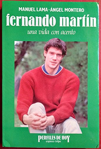 Fernando Martín : una vida con acento
