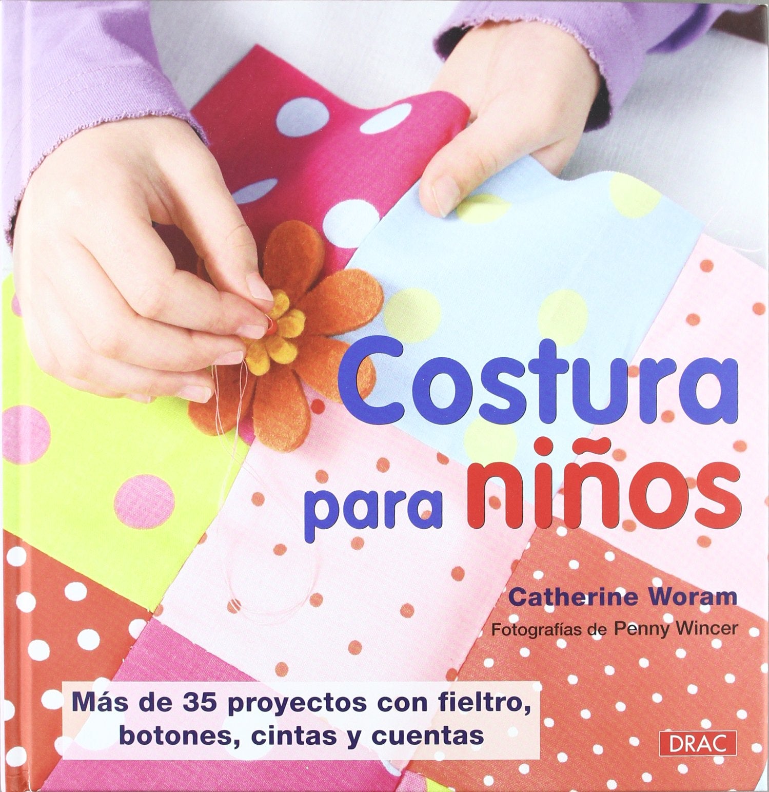 COSTURA PARA NIÑOS (EL LIBRO DE)
