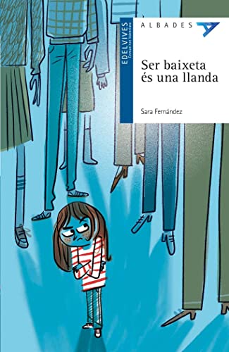 Ser baixeta és una llanda: 39 (Albades Infantil - Sèrie blava)