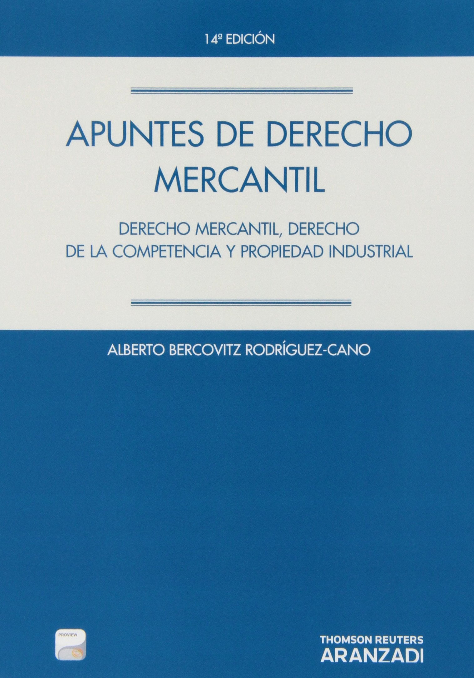 Apuntes de Derecho Mercantil (Papel + e-book) - Derecho Mercantil, Derecho de la Competencia y Propiedad Industrial (Manuales)