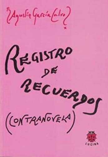Registro de recuerdos contranovela (SIN COLECCION)