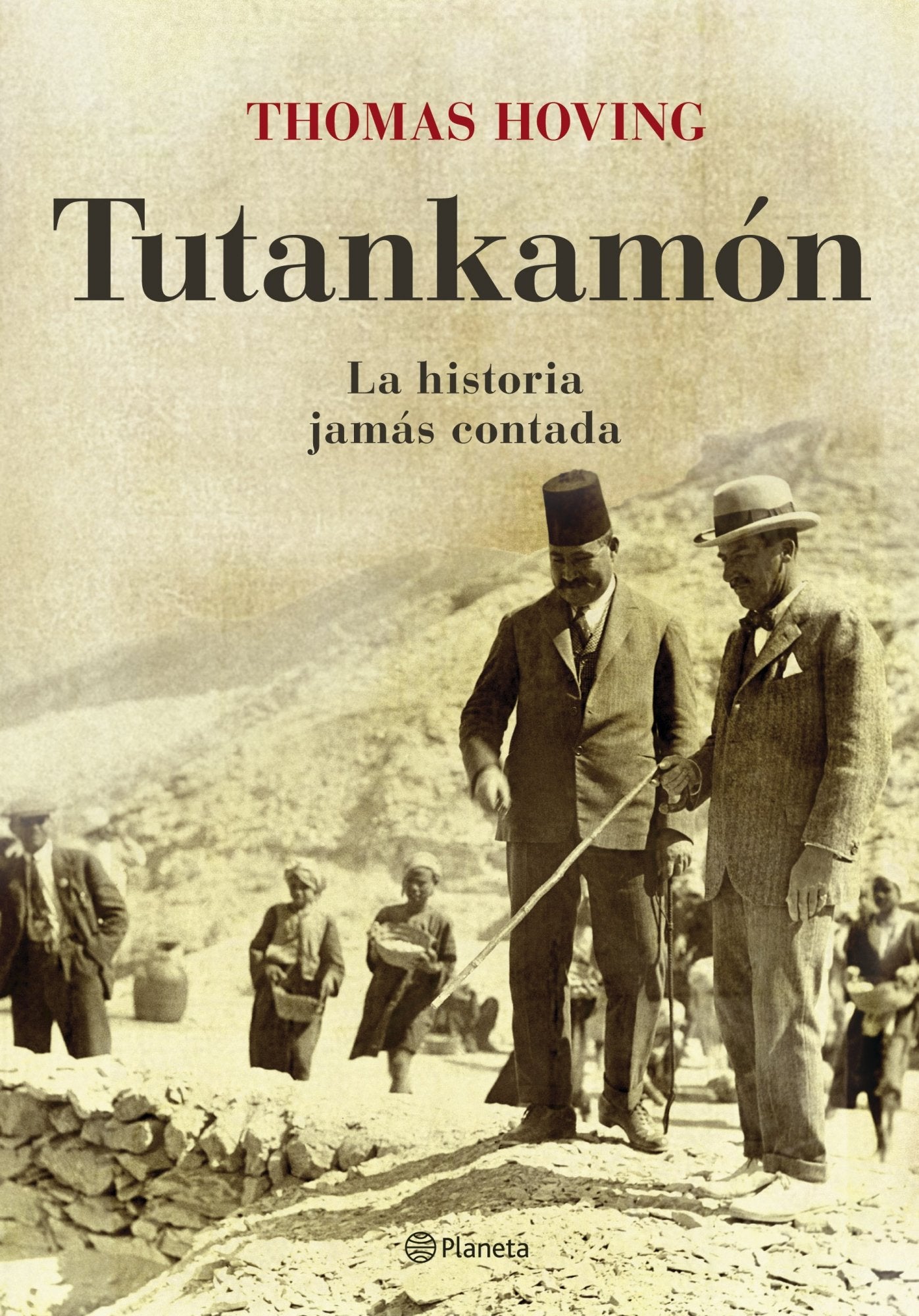 Tutankamón. La historia jamás contada (Planeta)