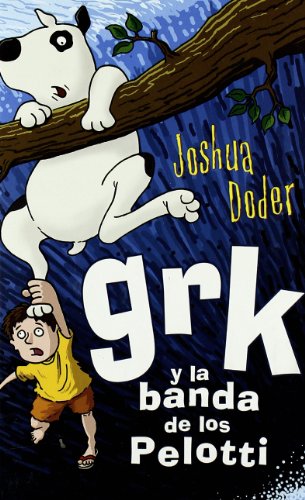 GRK Y LA BANDA DE LOS PELOTTI: 00000
