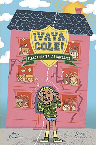 Vaya Cole. Blanca contra los bárbaros (Libro 2) (LITERATURA INFANTIL - Narrativa infantil)
