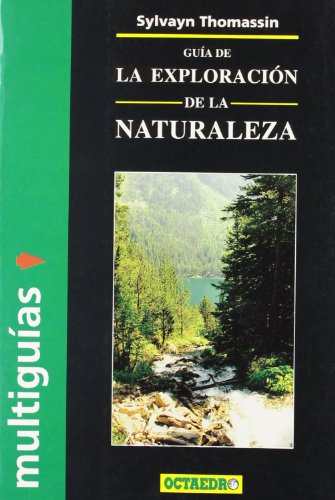 La exploración de la naturaleza (Cuadernos)
