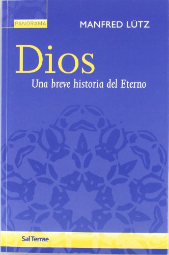 Dios. Una Breve Historia Del Eterno: 11 (Panorama)
