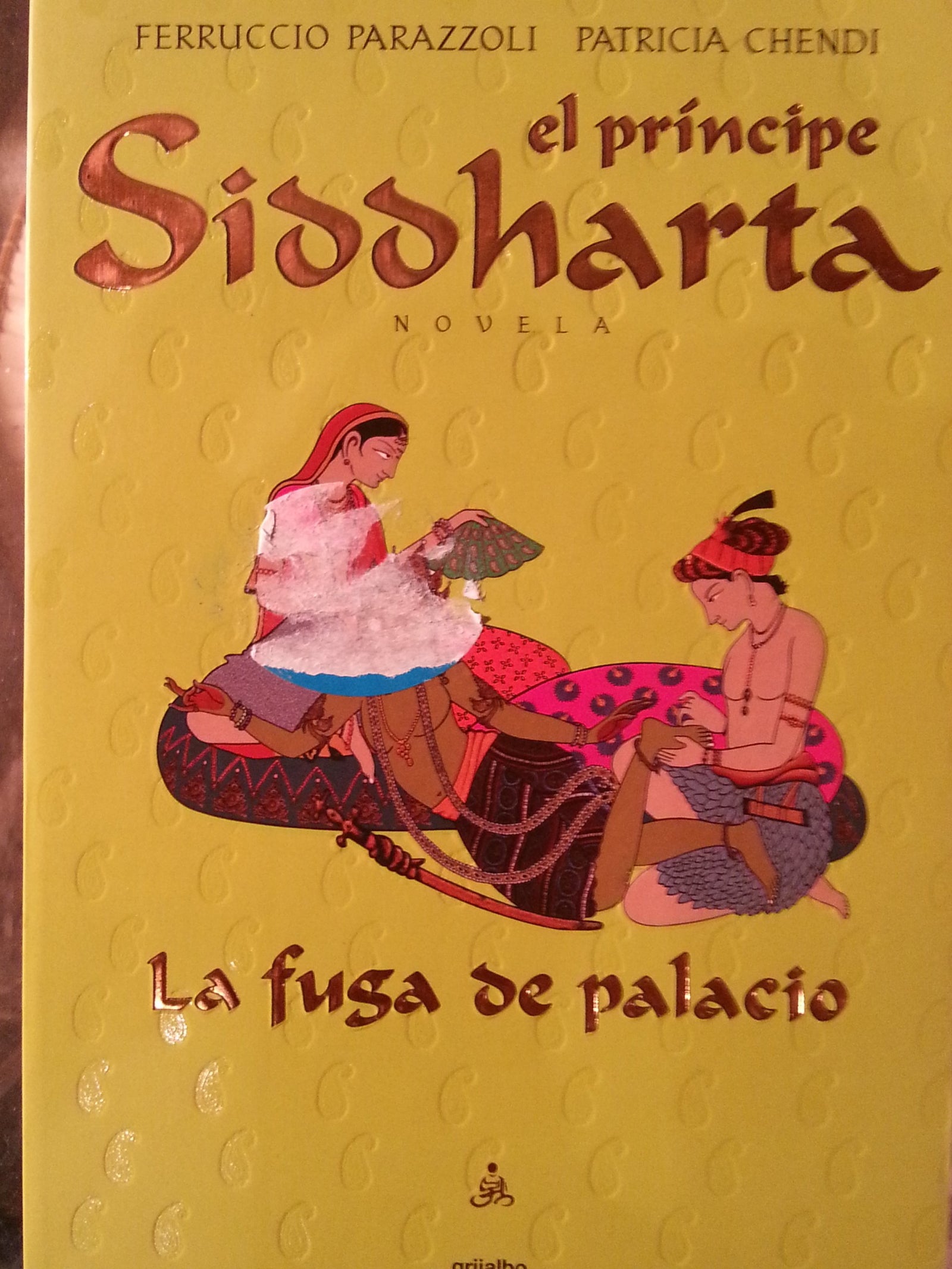 El Principe Siddharta LA Fusa De Palacio