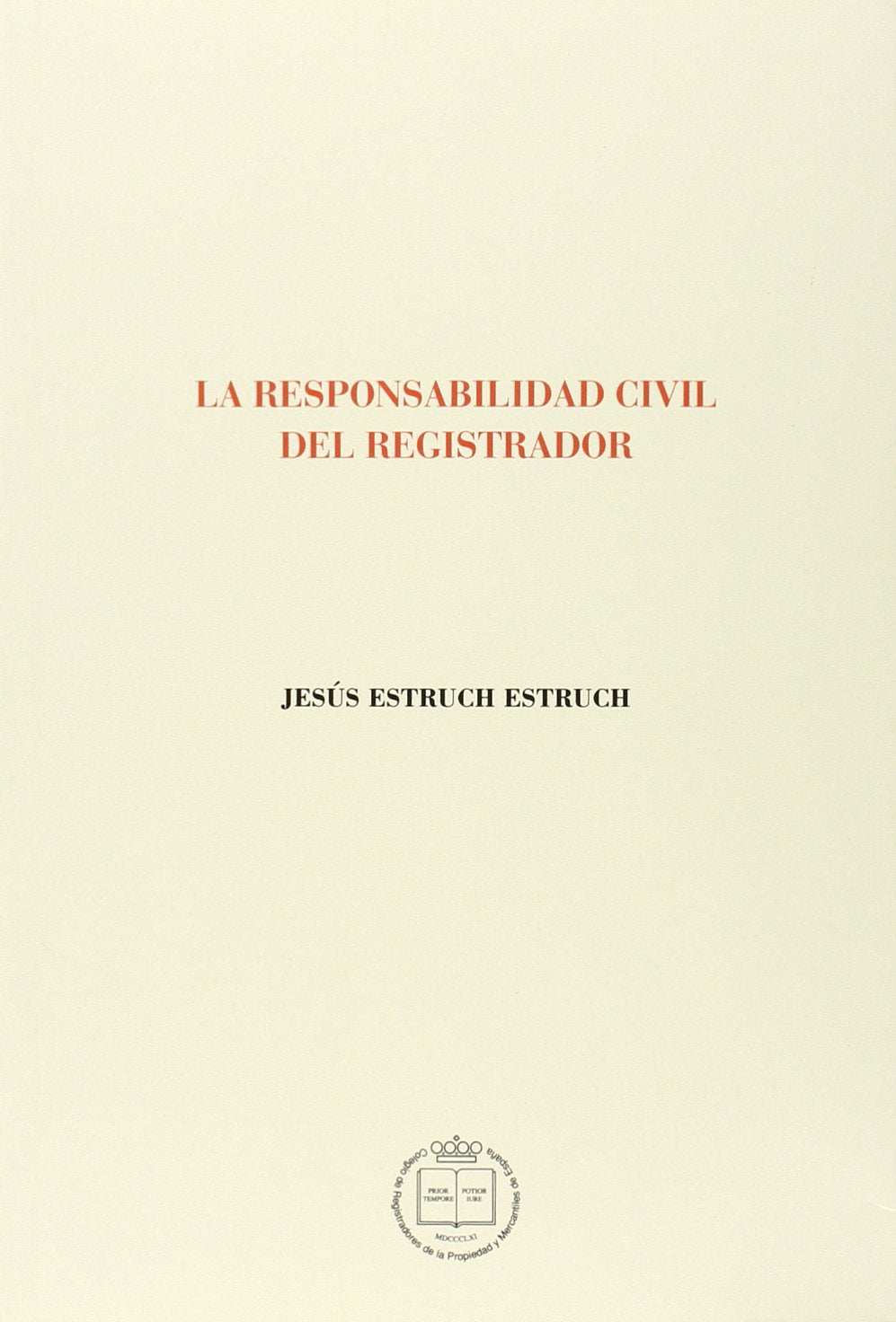 La Responsabilidad Civil Del Registrador