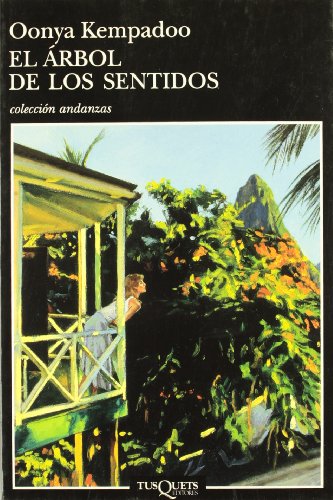 El árbol de los sentidos: 386 (Andanzas)