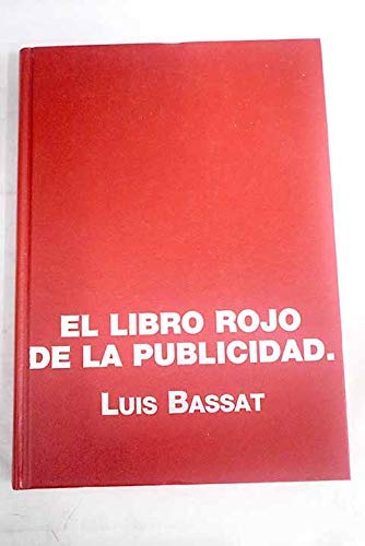 LIBRO ROJO DE LA PUBLICIDAD,EL (SIN COLECCION)