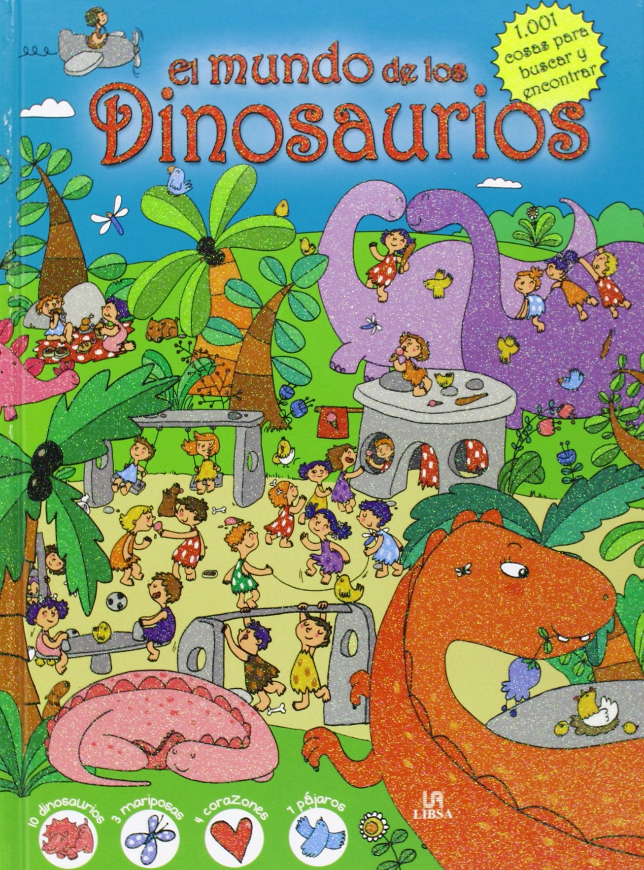 El Mundo de los Dinosaurios: 1001 Cosas para Buscar y Encontrar