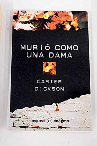 Murió como una dama. Novela policiaca.