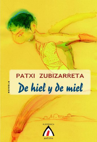 De hiel y de miel: 6 (Astiro)