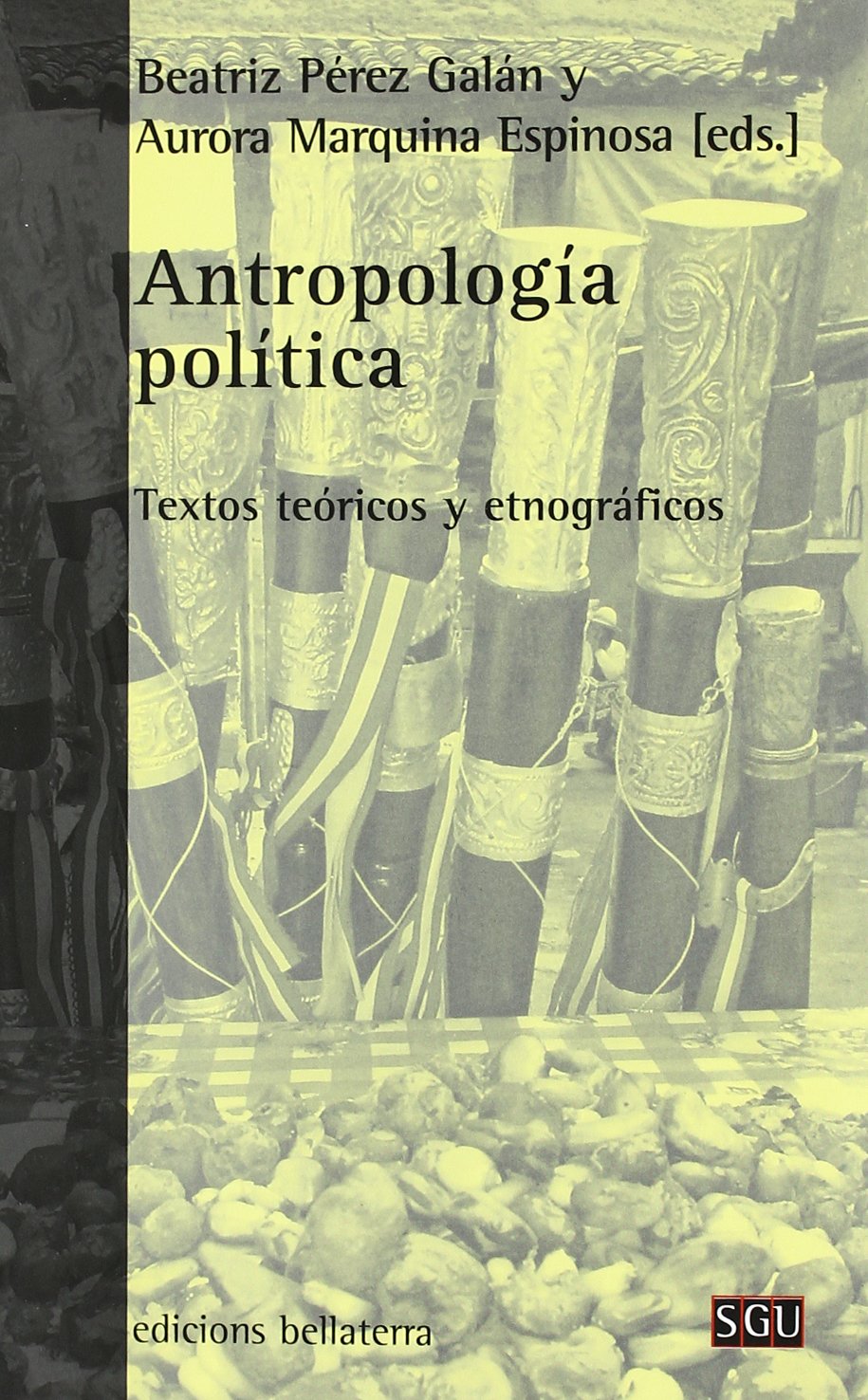 Antropología política. Textos teóricos y etnográficos (GENERAL UNIVERSITARIA (SGU))