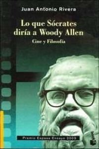 Lo que socrates diria a woody allen (Booket Logista)