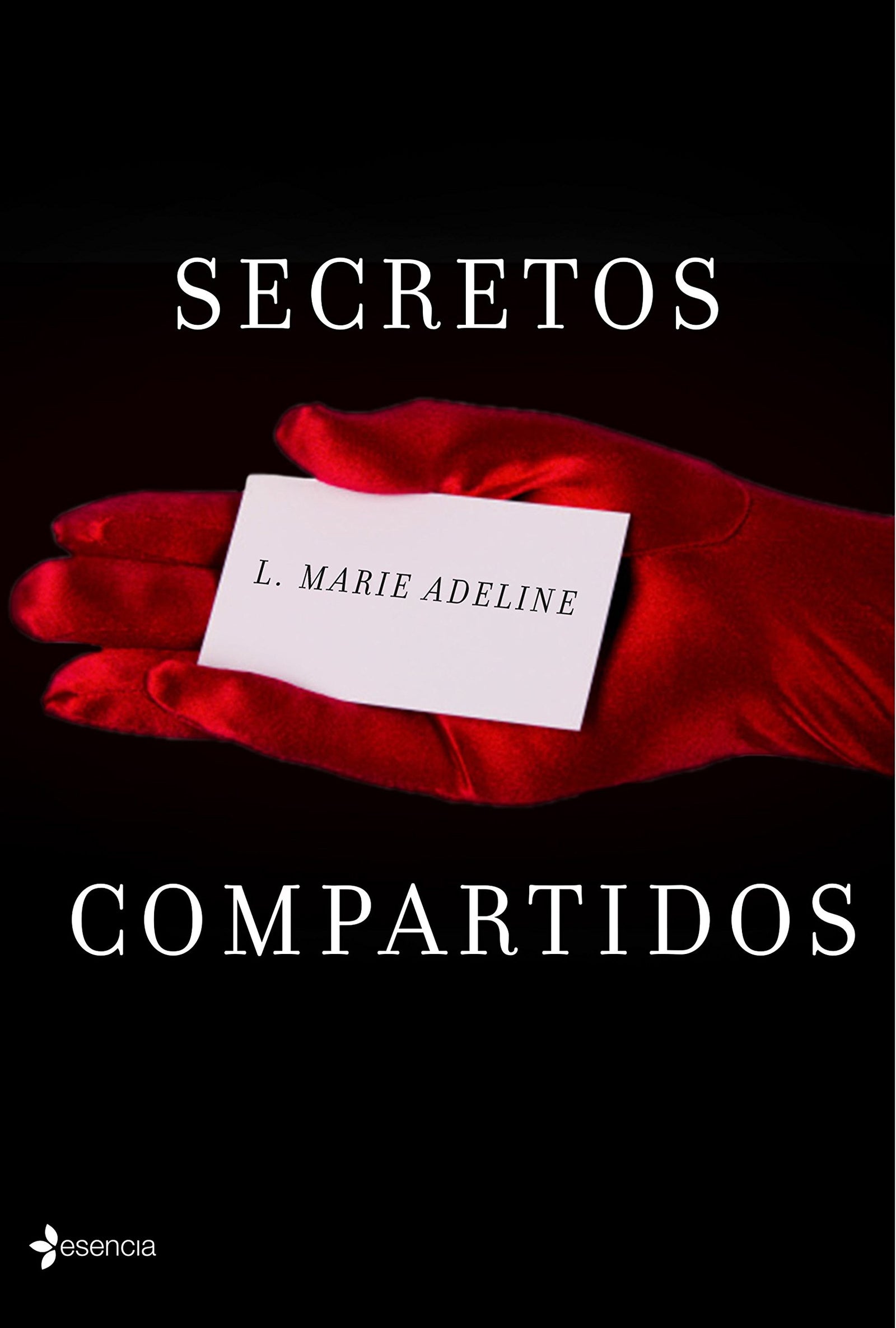 Secretos compartidos (Erótica Esencia)