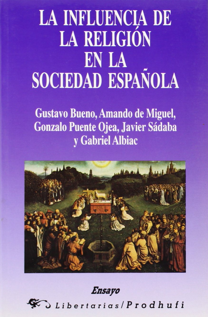 La influencia de la religión en la sociedad española: 83 (Ensayo)
