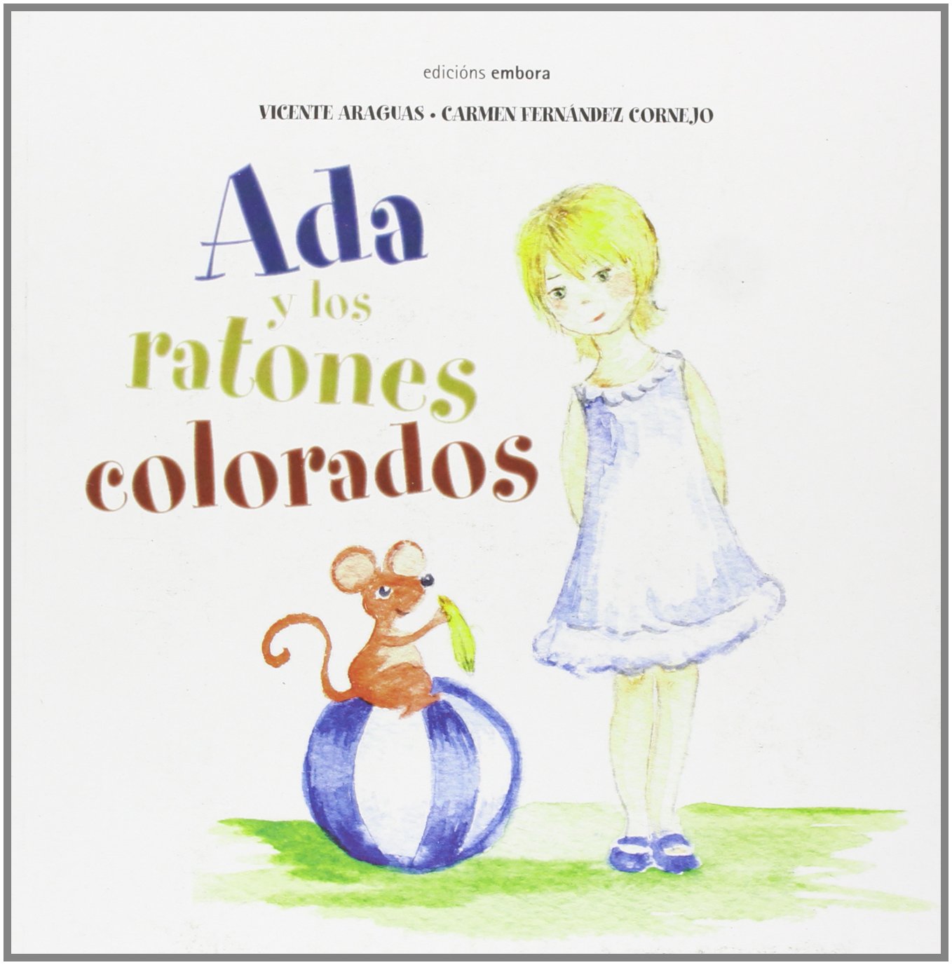Ada Y Los Ratones Colorados