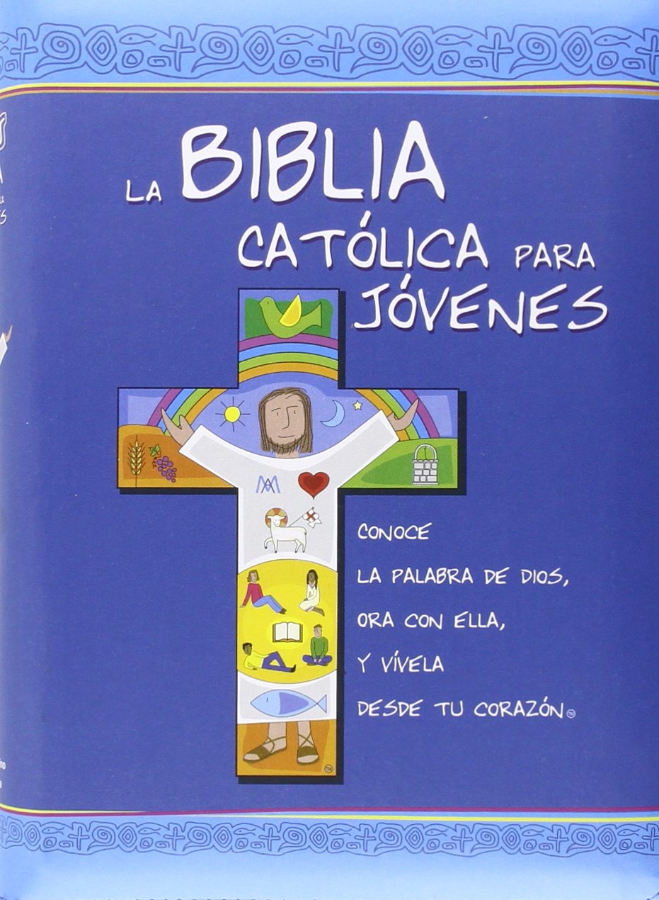 La Biblia Católica para Jóvenes