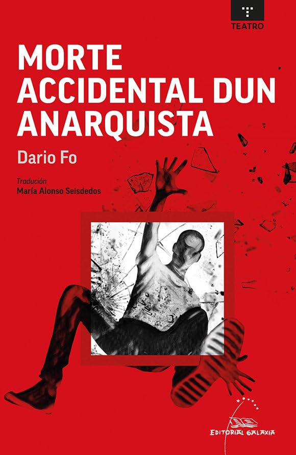 Morte accidental dun anarquista: 6 (Teatro)