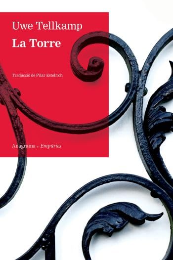 La Torre: Història d´un país que es va enfonsar (ANAGRAMA/EMPURIES)