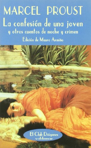 La confesión de una joven: Y otros cuentos (El Club Diógenes)