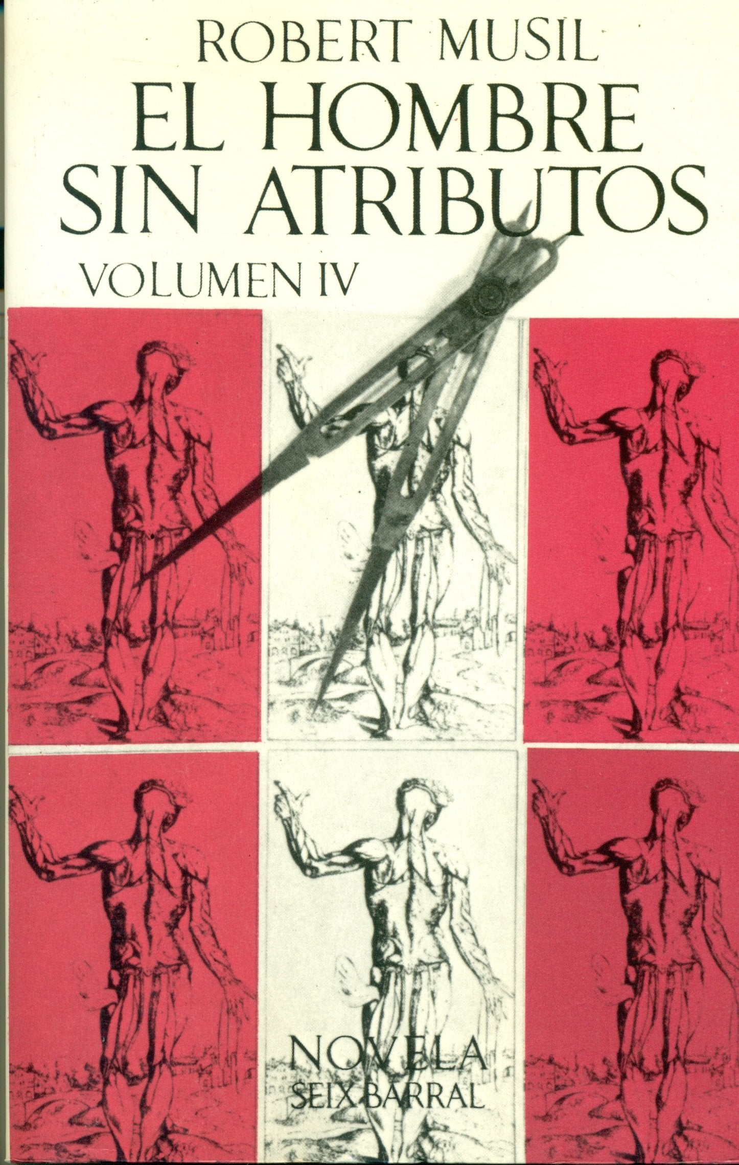 Hombre sin atributos IV, el