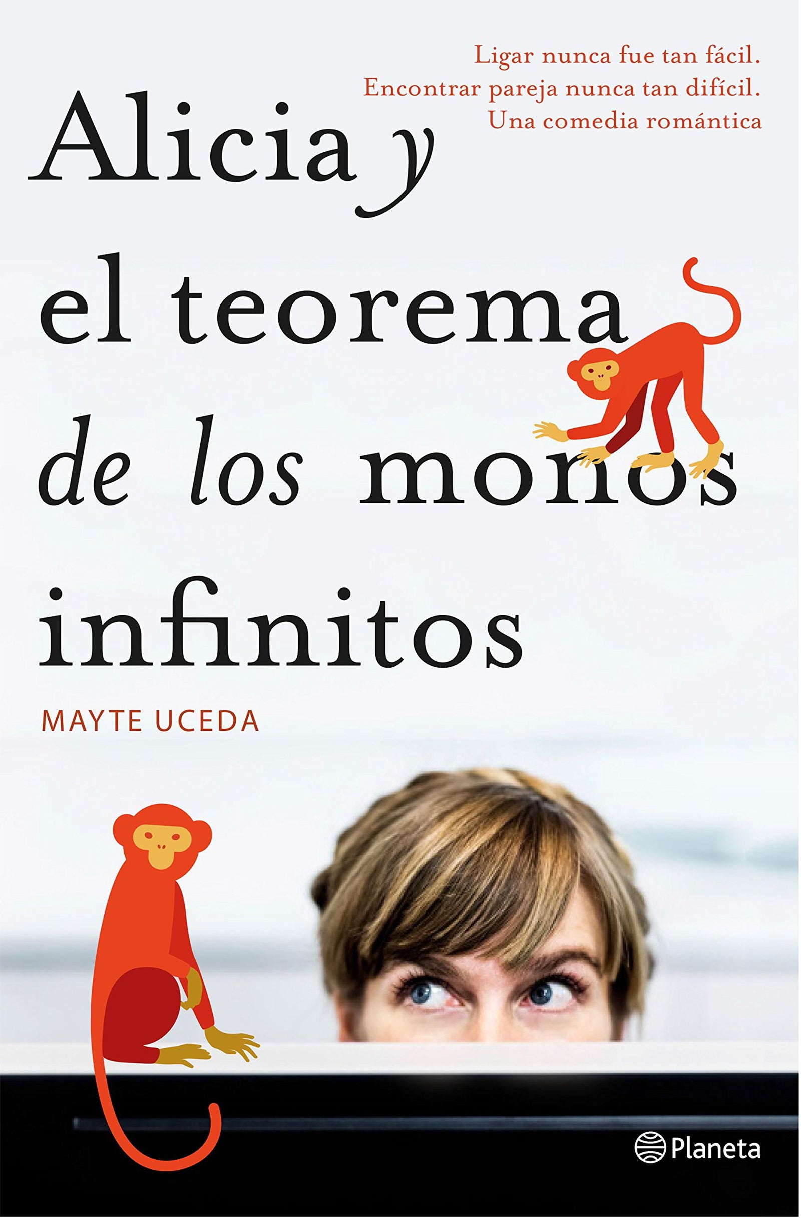 Alicia y el teorema de los monos infinitos (Autores Españoles e Iberoamericanos)