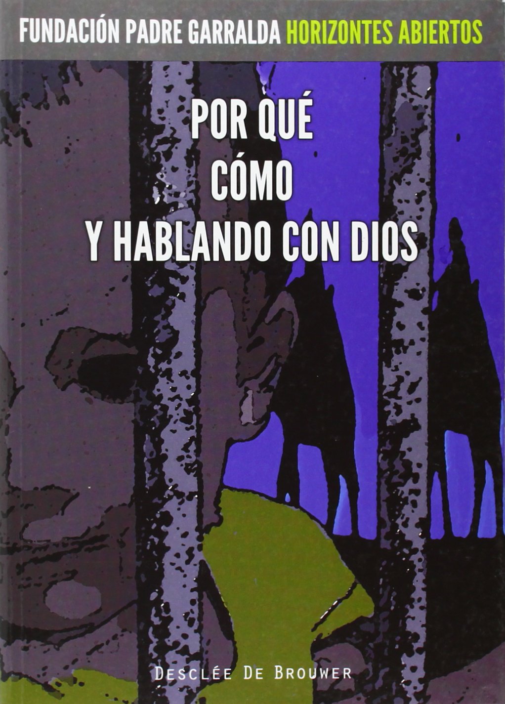 Por Que. Como. y Hablando con Dios (A los cuatro vientos)