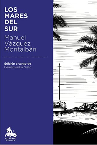 Los mares del Sur (Austral Educación)