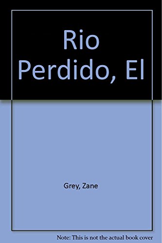 Rio Perdido, El