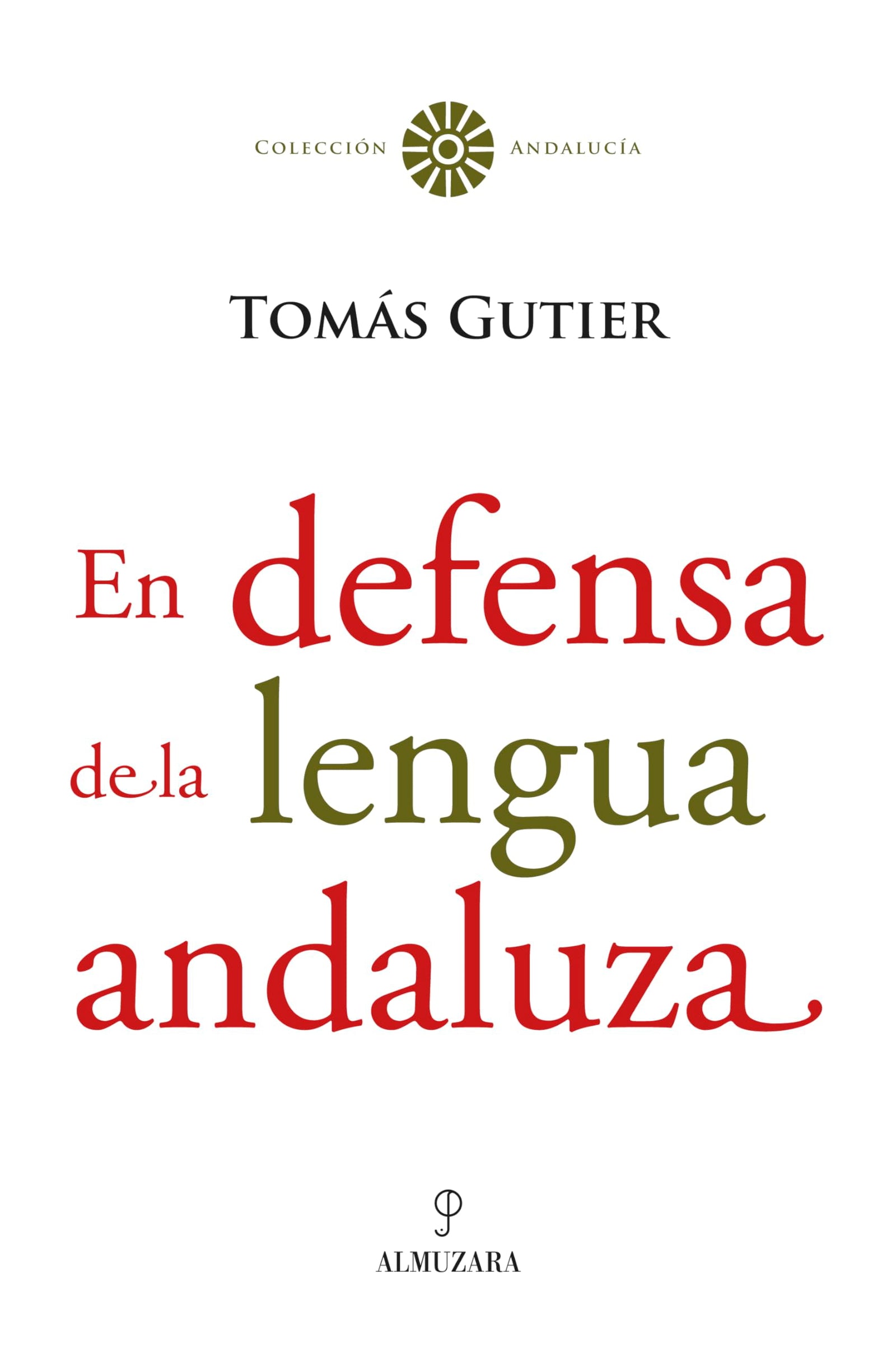 En defensa de la lengua andaluza (Andalucía)