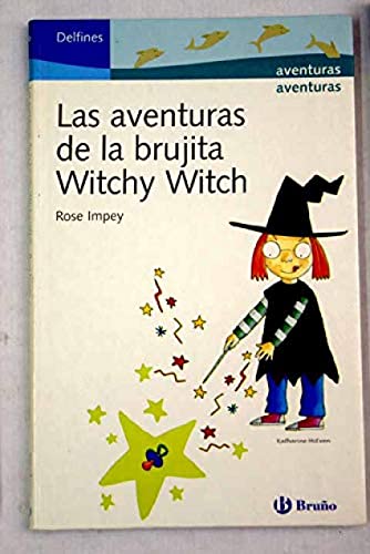 Las aventuras de la brujita Witchy Witch/ Little Witch Witchy Adventures (Delfines/ Dolphins)