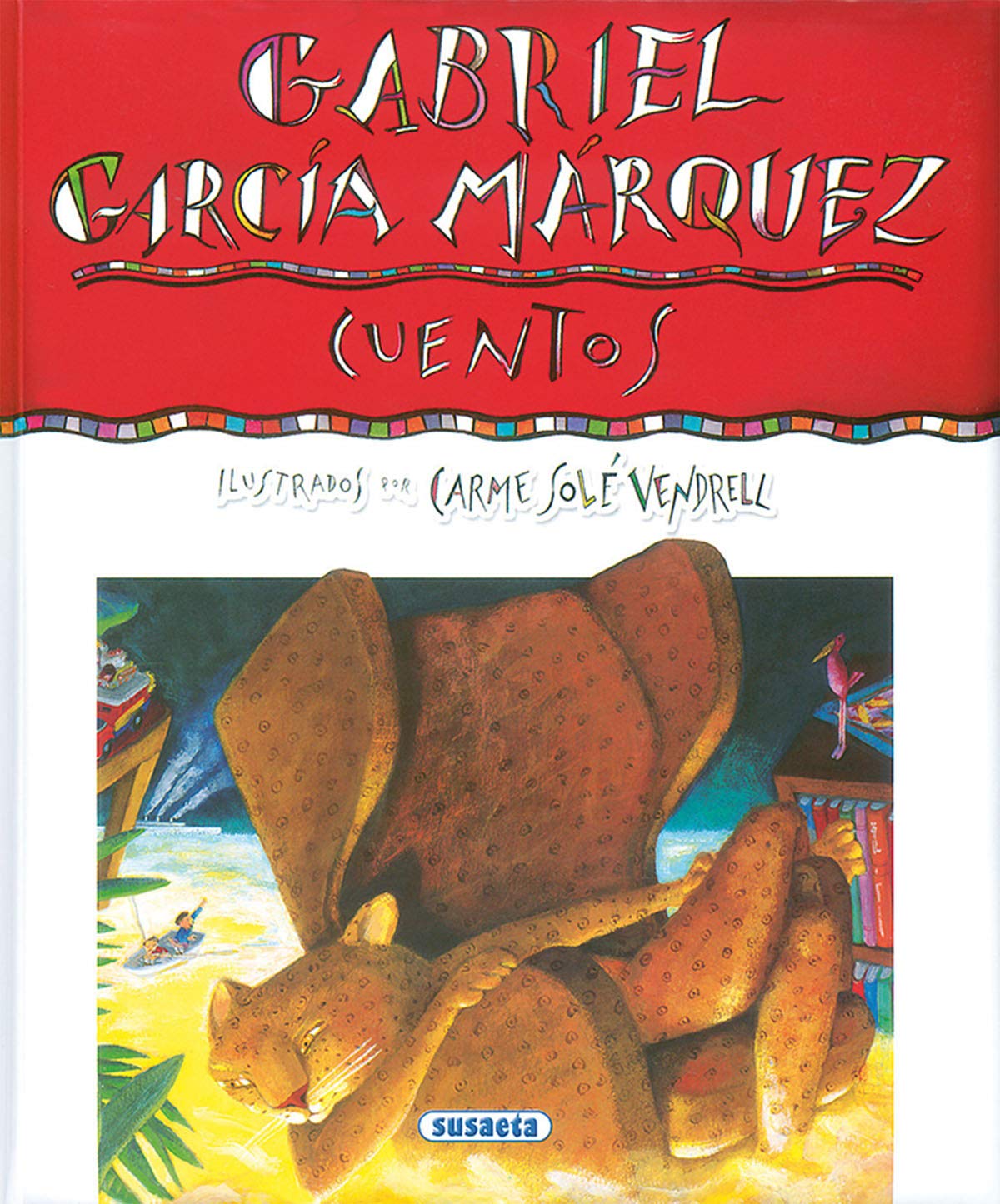 Cuentos Gabriel Garcia Marquez (Autores Célebres)