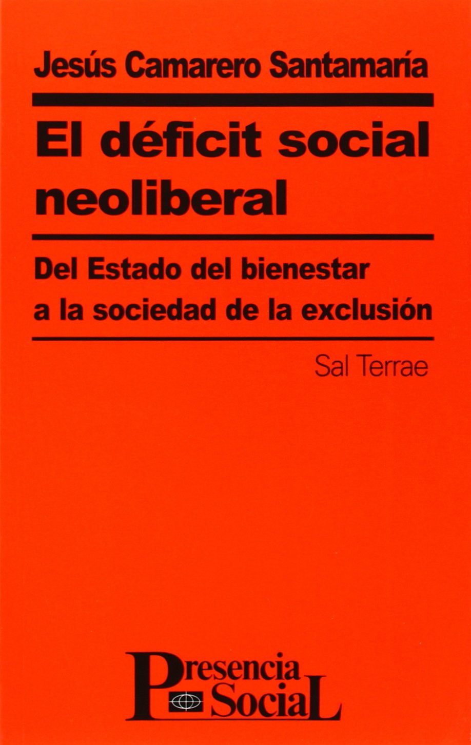 Déficit social neoliberal, El