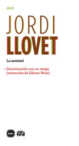 Amistad,La (dixit)