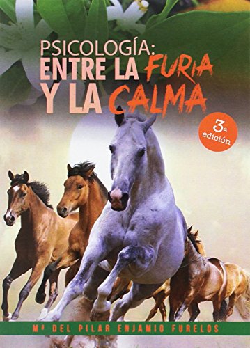 Psicología: entre la furia y la calma (NOVELA)