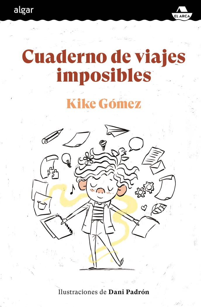 Cuaderno de viajes imposibles: 4 (El Arca)