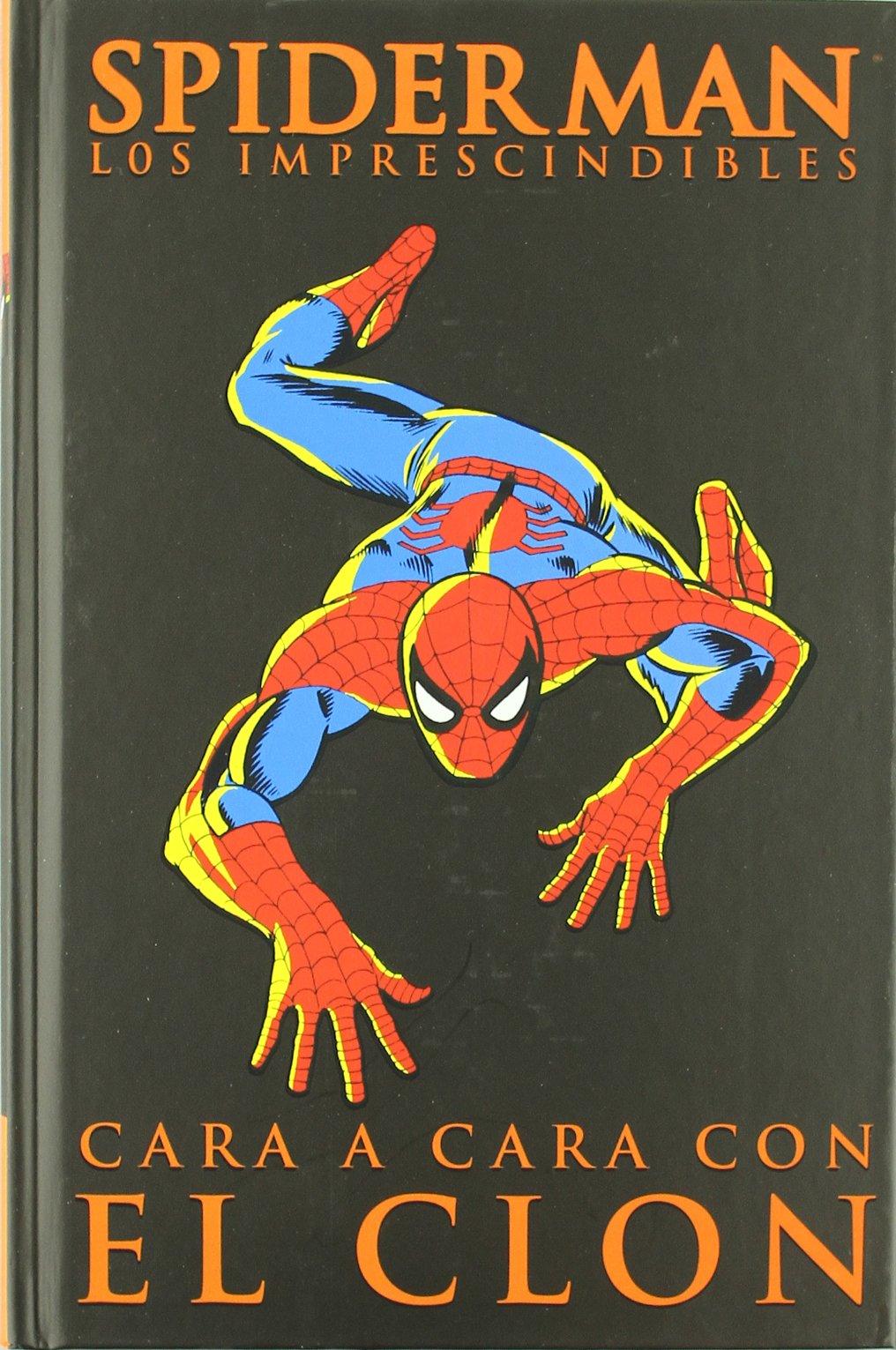 Libros Spiderman (Los Imprescindibles): Cara A Cara Con El Clon