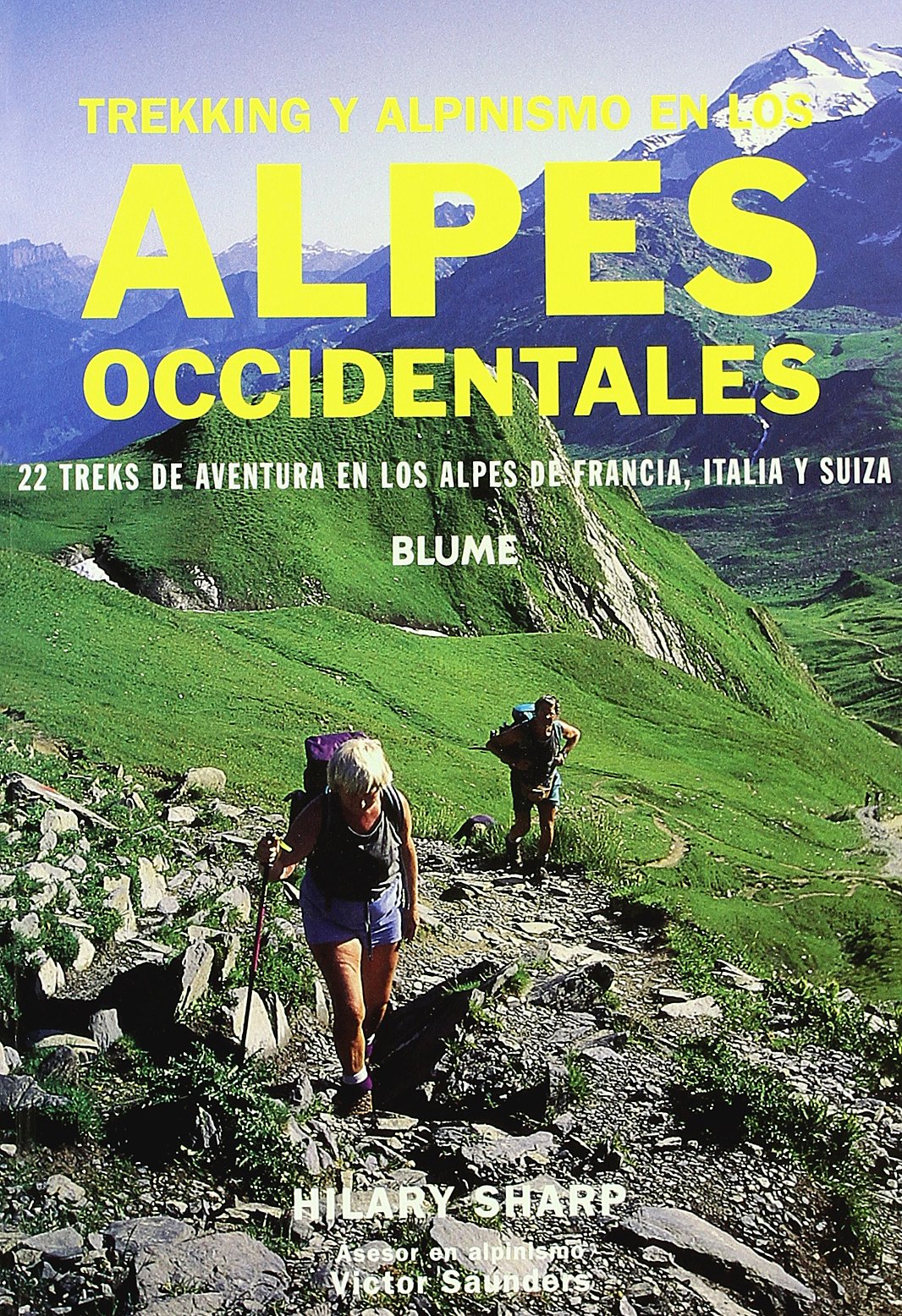 Trekking y alpinismo. Alpes Occidentales