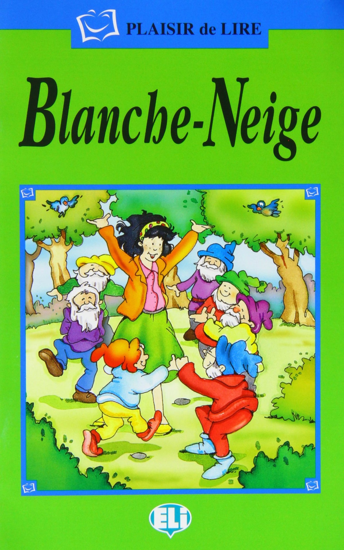 Blanche-Neige. Con audiocassetta: Blanche-Neige - Book & CD (Serie verde. Prime letture)