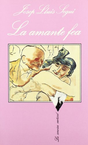 La amante fea: 85 (La Sonrisa Vertical)