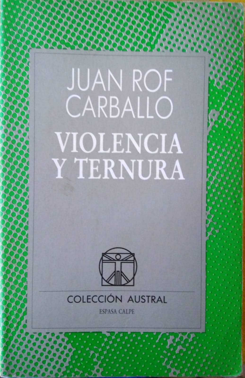 Violencia y ternura: 5 (Contemporánea)