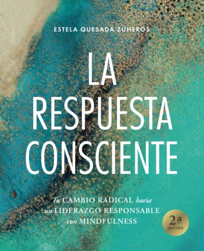 La Respuesta Consciente