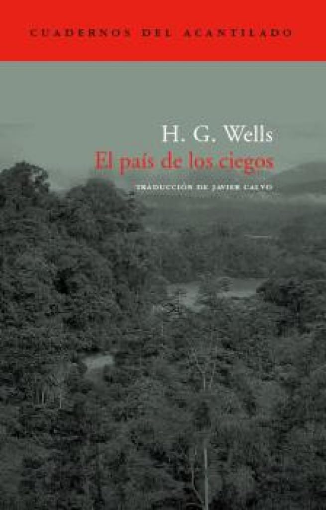 El país de los ciegos: 13 (Cuadernos del Acantilado)