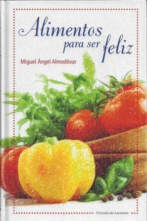 Alimentos Para Ser Feliz