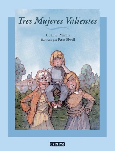 Tres mujeres valientes (Rascacielos)