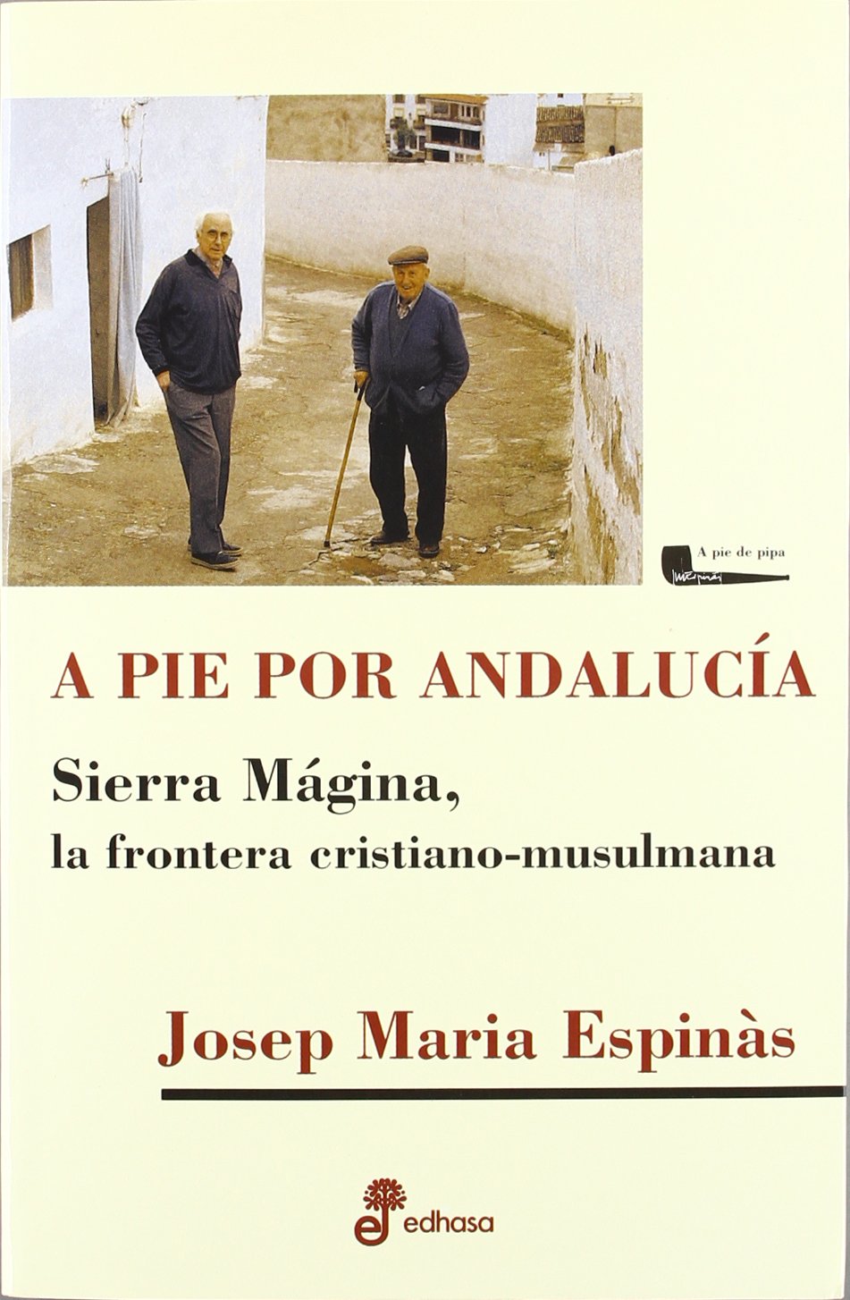 A pie por andaluc¡a (A pie de pipa)