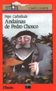 Andainas de Pedro Chosco: 4 (El Barco de Vapor Naranja)